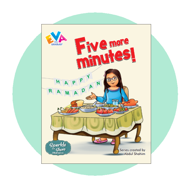 Eva the seeker - Five more minutes! (Ramadan story)